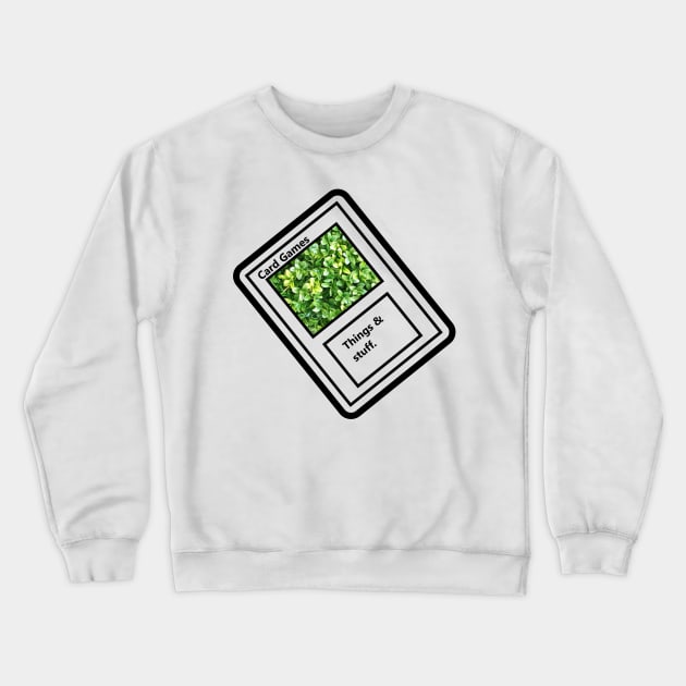 Card games rule Crewneck Sweatshirt by Uberhunt Un-unique designs